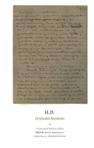 Book Cover of Hirslanden Notebooks by H.D., edited by Matte Robinson and Demetres P. Tryphonopoulos, featuring image of manuscript in H.D.'s handwriting from notebooks